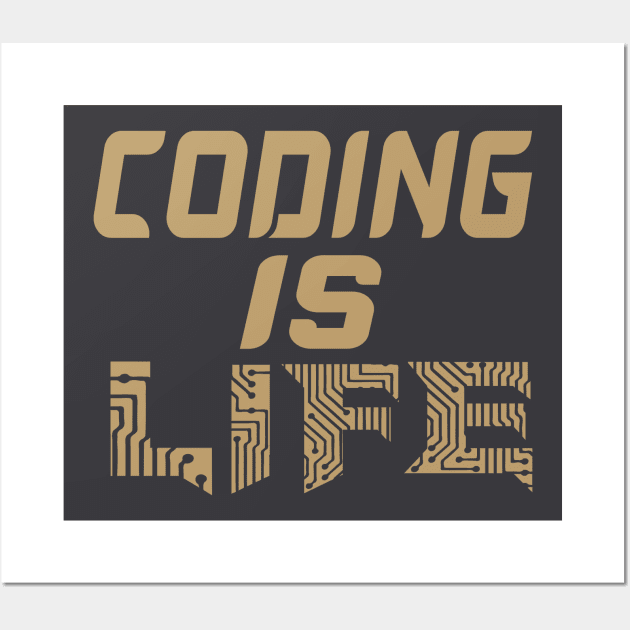 Coding Is Life Wall Art by kbmerch